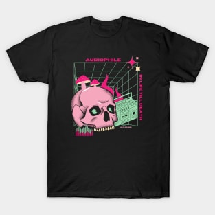 Audiophile till I die T-Shirt